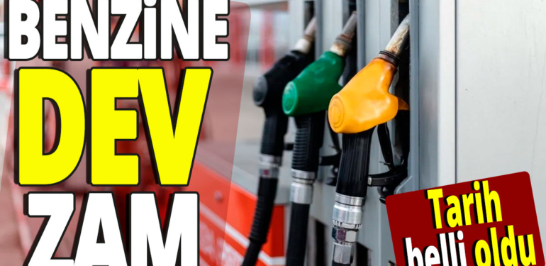 Benzine dev zam ‘Tarih belli oldu.