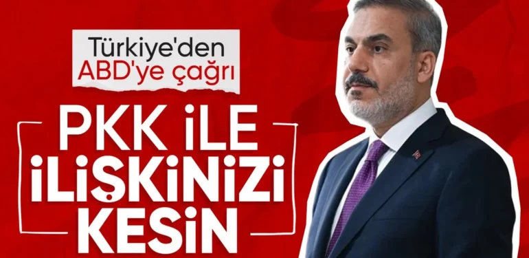 Hakan Fidan: ABD, PKK ile ilişkiyi kesmeli.